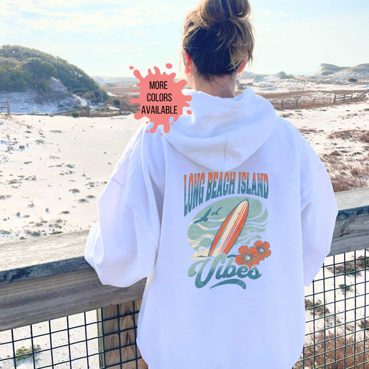 Long Beach Island Vibes Hoodie