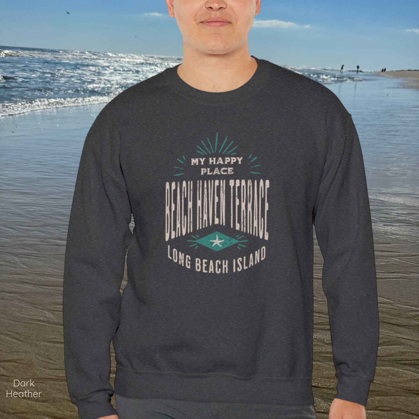 My Happy Place Sweatshirt, Beach Haven Terrace