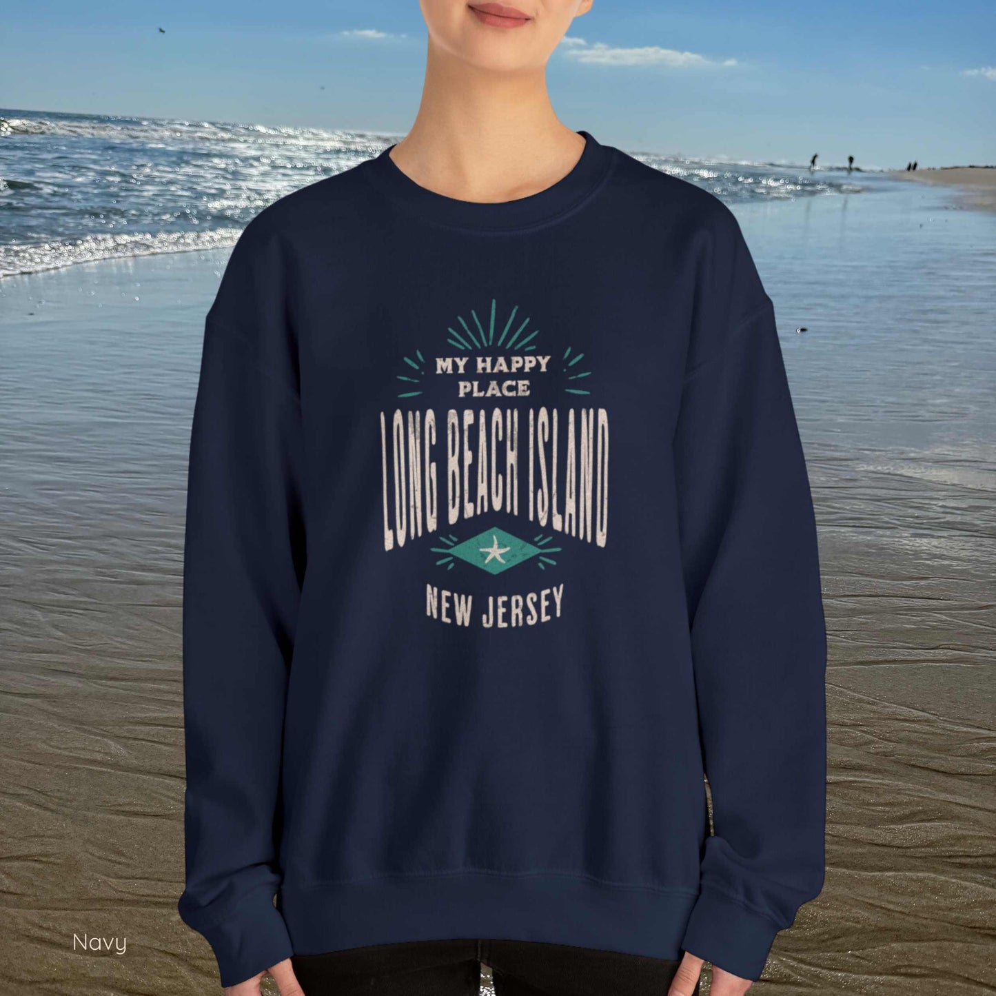 My Happy Place Sweatshirt, Long Beach Island